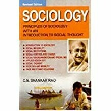 Sociology: Principles of Sociology with an Introduction to Social Thoughts by C N Shankar Rao
