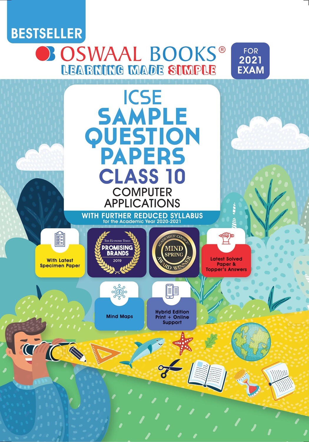 Buy e-book: Oswaal ICSE Sample Question Papers Class 10 Computer Applications (Reduced Syllabus for 2021 Exam)