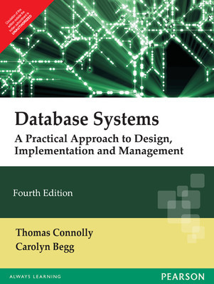 Database Systems : A Practical Approach to Design, Implementation and Management