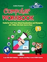 Computer Workbook Class 9 by Ashok Kumar