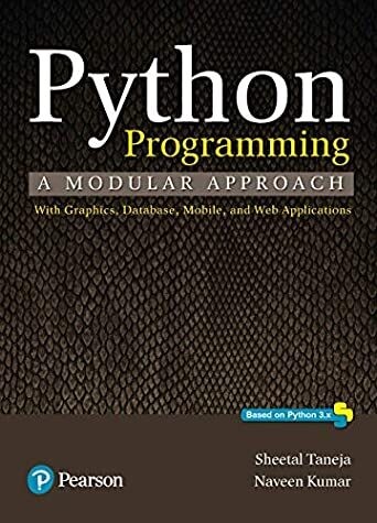 Python Programming |A modular approach  by Taneja Sheetal and Kumar Naveen