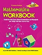 Mathematics Workbook Class 7: Useful for Unit Tests, School Examinations & Olympiads Mathematics by Prasoon Kumar