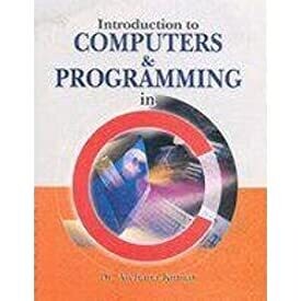 Introduction To Computers & Programming In C