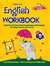 English Workbook Class 5: Useful for Unit Tests, School Examinations & Olympiads by Chitra Lele