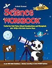 Science Workbook Class 4: Useful for Unit Tests, School Examinations & Olympiads by Ashok Kumar
