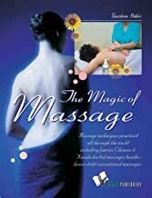 The Magic Of Massage: Different Ways To Massage for Complete Relaxation by TANUSHREE PODDAR