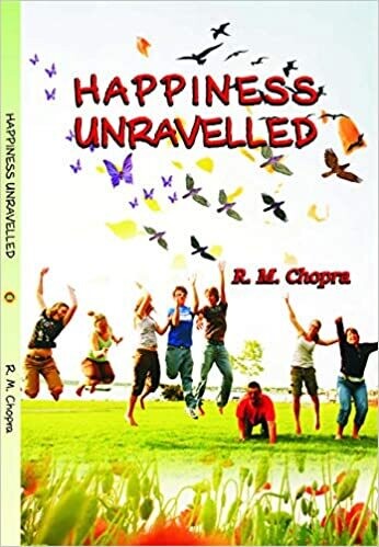 HAPPINESS UNRAVELLED