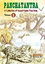 Panchatantra - Volume 2: Animal-Based Indian Fables with Illustrations & Morals by Tanvir Khan
