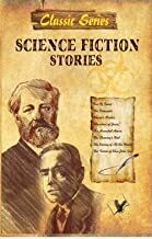 Science Fiction Stories: Abridged Popular Literary Classic Stories by Bestselling Authors by VIKAS KHATRI