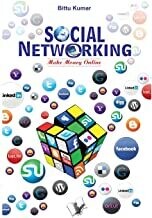 Social Networking: Important Tips to Establish Social Networking for Business & Pleasure Social by BITTU KUMAR