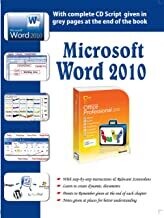 Microsoft word 2010: With Instructions, Screenshots For Developing Computer Skills by Bittu Kumar