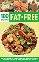 Over 100 Fat-Free Recipes: Popular Low Oil Tasty Recipes for Health and Vitality by ELIZABETH JYOTHI MATHEW