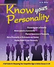 Know Your Personality: Evaluate & Improve Your Mental and Physical Personality For Success in Life by R. M. Onkar |