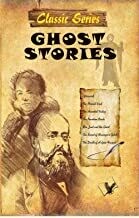 Ghost Stories: Abridged Popular Literary Classic Stories by Bestselling Authors by VIKAS KHATRI