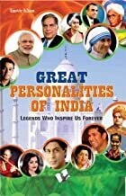 Great Personalaties of India: Shor Biographies of Famous Inspirational Indians by Tanvir Khan