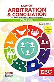 Law of Arbitration & Conciliation by Avtar Singh