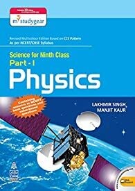 Science for Ninth Class Part 1 Physics (Old Edition) by Lakhmir Singh and Manjit Kaur