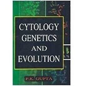 Cytology, Genetics and Evolution by P K Yadav