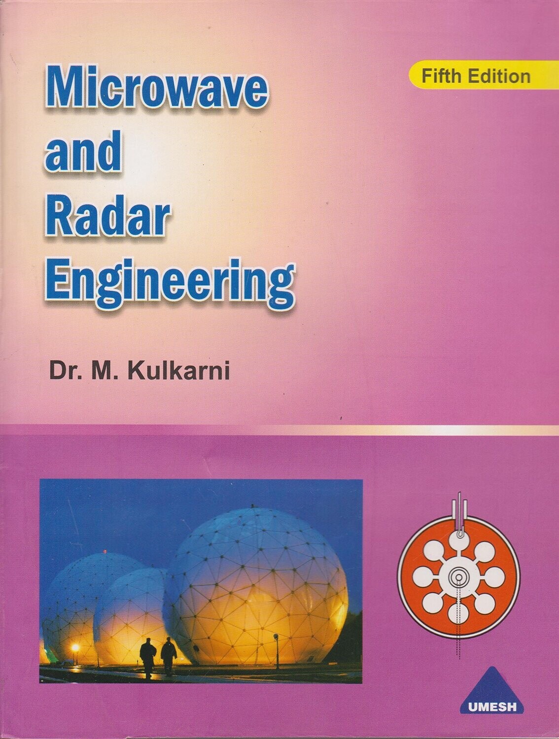 Microwave And Radar Engineering 5E by M Kulkarni Pustakkosh.com