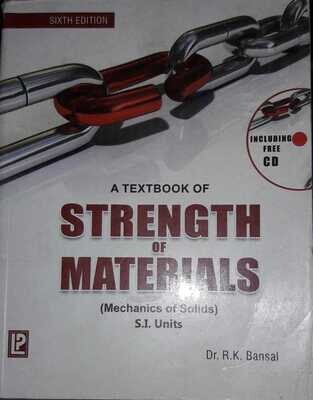 A Textbook of Strength of Materials by R.K. Bansal  
Pustakkosh.com