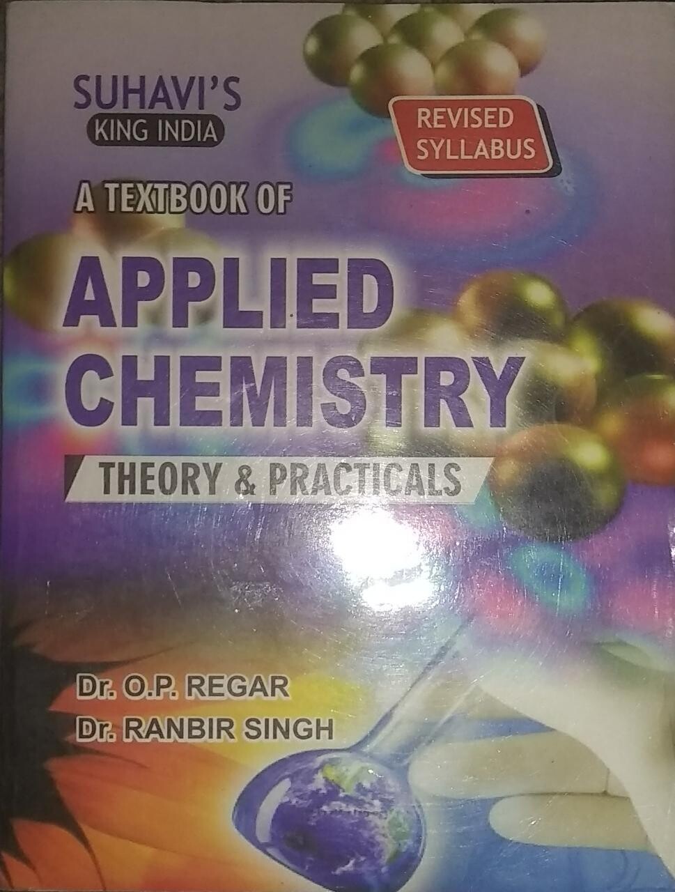 A Textbook of Applied Chemistry (Theory & Practicals) by O P Regar and Ranbir Singh
Pustakkosh.com