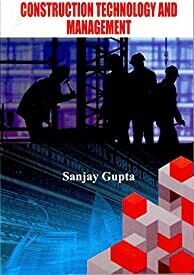 Construction Technology and Management by Sanjay Gupta
Pustakkosh.com