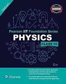 Pearson IIT Foundation Physics Class 10 By Pearson
Pustakkosh.com