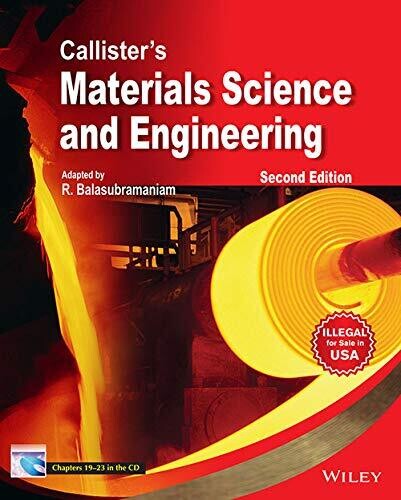 Callisters Materials Science and Engineering 2ed by R. Balasubramaniam