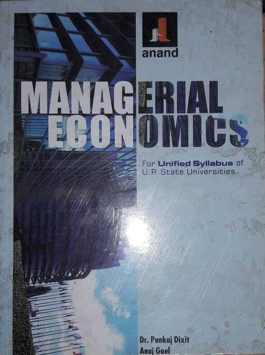 Managerial Economics by Pankaj Dixit and Anuj Goel
Pustakkosh.com
