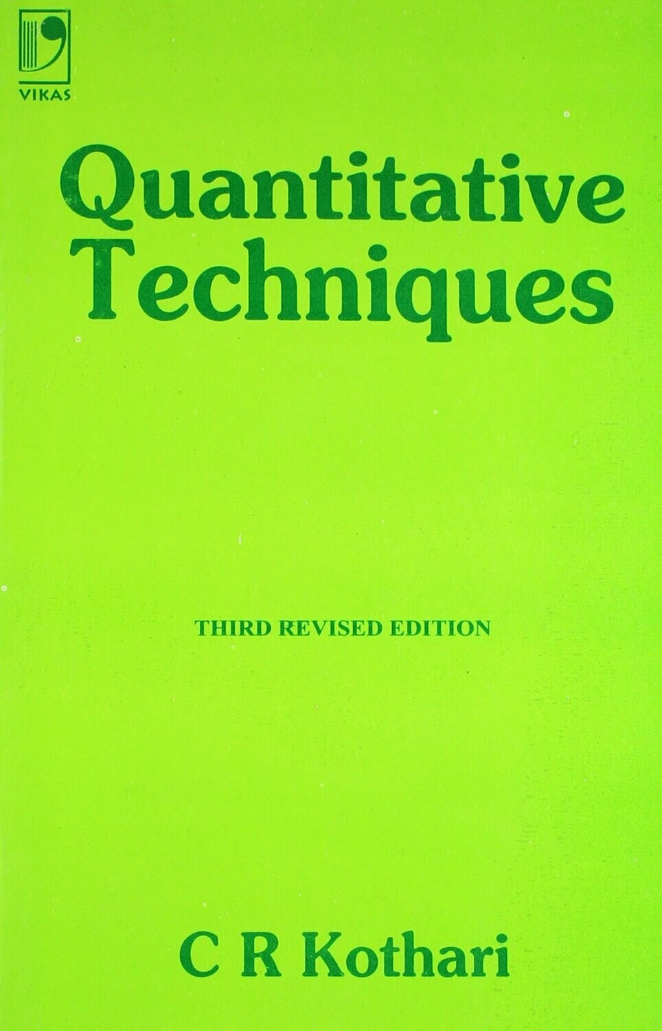 Quantitative Techniques by C R Kothari
Pustakkosh.com