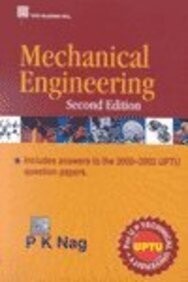 Mechanical Engineering 2nd edition by P K Nag
Pustakkosh.com