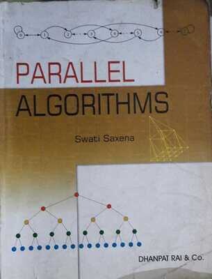 Parallel Algorithms by Swati Sexena
Pustakkosh.com