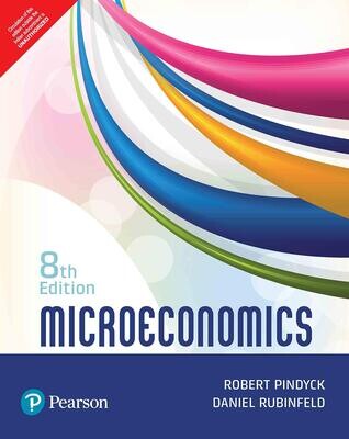 Microeconomics 8th edition by Robert Pindyck and Daniel Rubinfeld  
Pustakkosh.com
