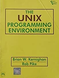 Unix Programming Environment by Brain W. Kernighan and Pike