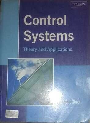Control Systems: Theory and Applications by Samarajit Ghosh
Pustakkosh.com
