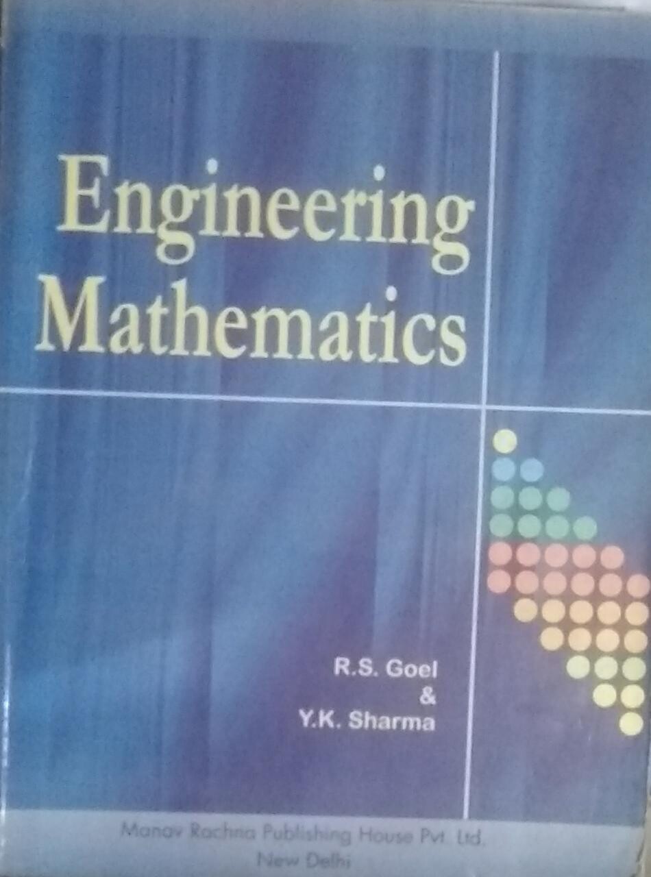 Engineering Mathematics by R S Goel and Y K Sharma
Pustakkosh.com