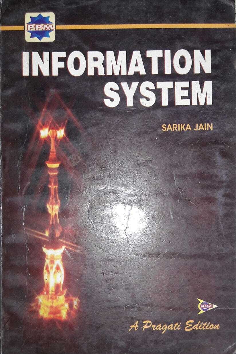 Information System by Sarika Jain