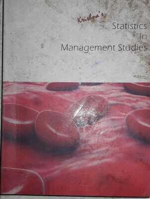 Statistics in Management Studies by K K Sharma and Arun Kumar and Alka Chaudhary