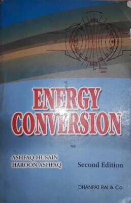 Energy Conversion 2nd edition by Ashfaq Husain and Haroon Ashfaq
Pustakkosh.com