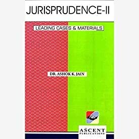 Jurisprudence-2 by Ashok K.Jain