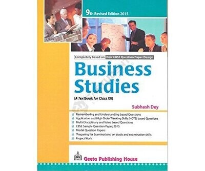 Business Studies: A Textbook for Class XII  (Ninth Edition) by Subhash Dey