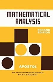 Mathematical Analysis: 2nd Ed by Apostol