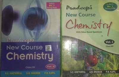 Pradeep's New Course Chemistry for Class 12 Vol 1 & 2, by Kheterpal and Dhawan