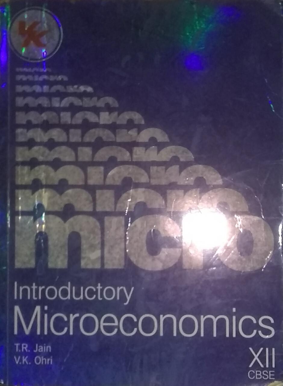 Introductory Microeconomics by T R Jain and V K Ohri