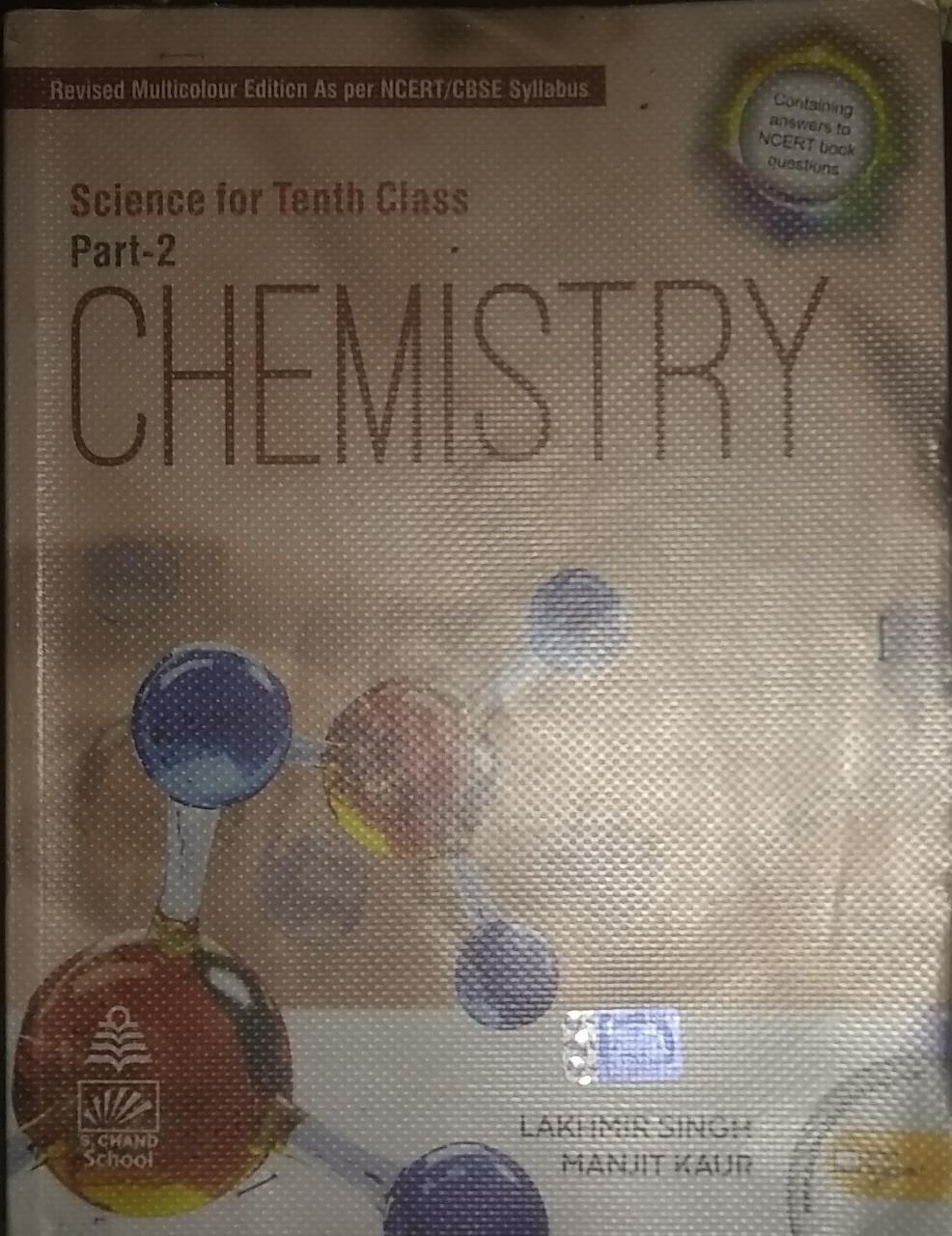 Science forTenth class Part -2 Chemistry by Lakhmir Singh and Manjit Kaur