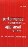 Performance Management and Appraisal Systems HR Tools for Global Competitiveness by T.V. Rao