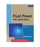 Fluid Power With Applications Old Edition by Anthony Esposito