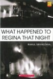 What Happned To Regina That Night