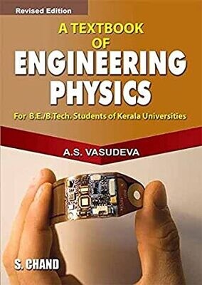 A Textbook of Engineering Physics: Kerela Universities by A S Vasudeva