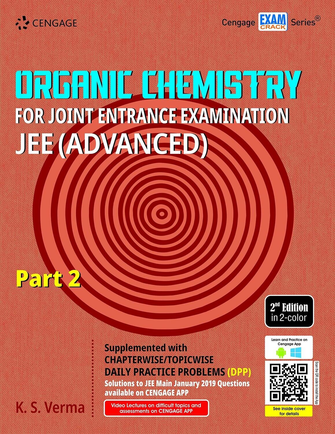 Organic Chemistry for Joint Entrance Examination JEE (Advanced): Part 2 by K S Verma